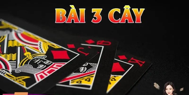 Cách chơi bài 3 cây - Hướng dẫn chi tiết và bí quyết chiến thắng