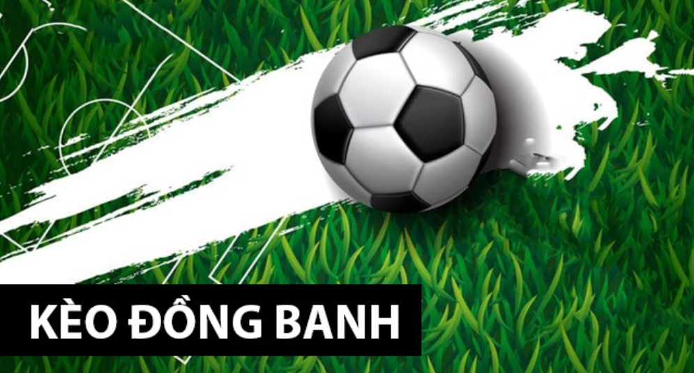 Kèo đồng banh Rik88 - Tìm Hiểu Chi Tiết Về Đặc Điểm Và Cách Chơi