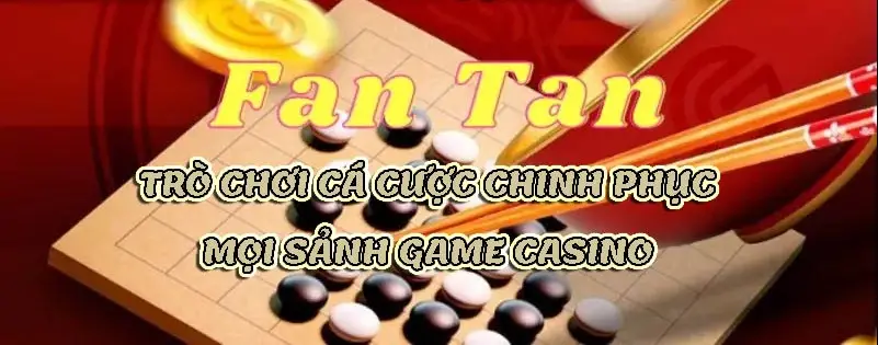 Khám Phá Thế Giới Game Bài Fantan - Trải Nghiệm Độc Đáo Và Hấp Dẫn