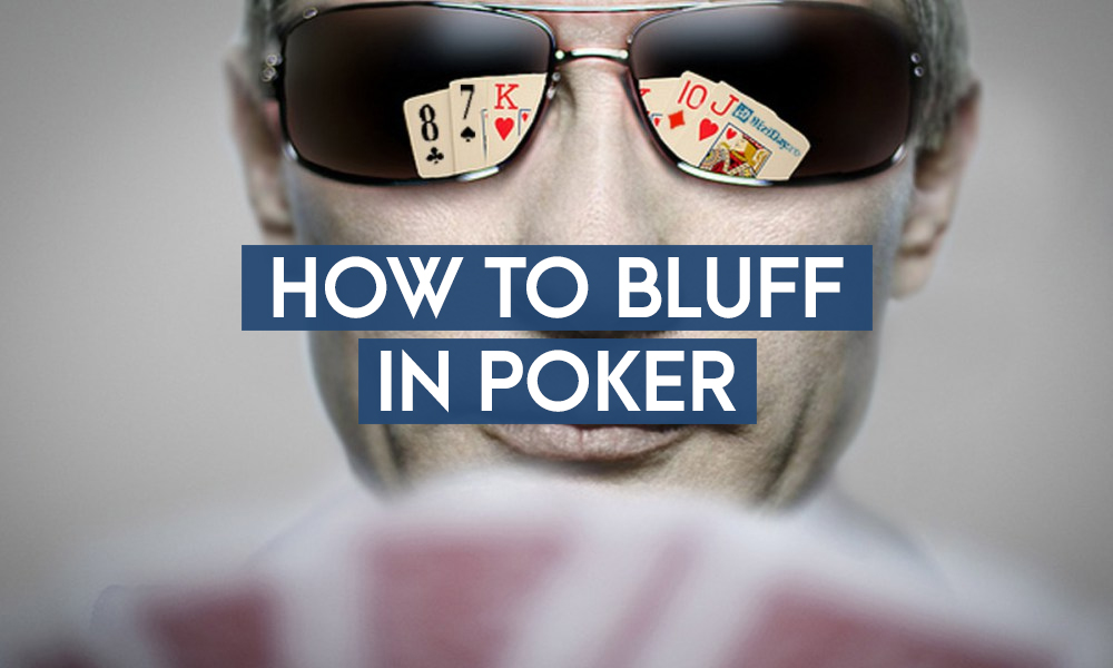 Kinh nghiệm bluff poker 5 lá - Khéo léo và Nghệ thuật Của Sự Lừa Dối