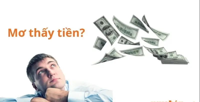 Nằm Mơ Thấy Tiền - Mơ Làm Giàu Hay Đánh Lô Đề Con Gì?